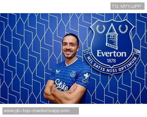 埃弗顿有意引进格拉利什转会费仍需进一步商讨 埃弗顿有意引进格拉利什转会费仍需进一步商讨